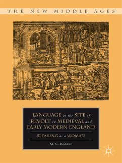 Language as the Site of Revolt in Medieval and Early Modern England (eBook, PDF) - Bodden, M. C.