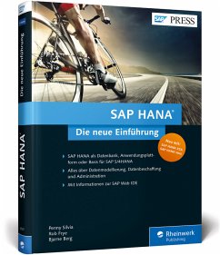 SAP HANA - Die neue Einführung - Silvia, Penny;Frye, Rob;Berg, Bjarne