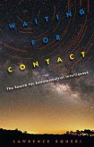 Waiting for Contact (eBook, ePUB)
