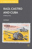 Raúl Castro and Cuba (eBook, PDF)