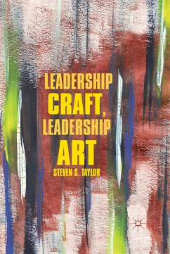 Leadership Craft, Leadership Art (eBook, PDF) - Taylor, S.