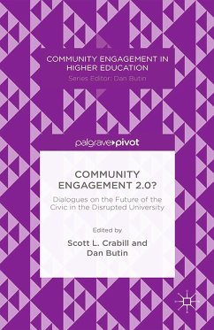 Community Engagement 2.0?: Dialogues on the Future of the Civic in the Disrupted University (eBook, PDF) - Crabill, Scott L.