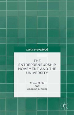 The Entrepreneurship Movement and the University (eBook, PDF) - Sá, C.; Kretz, A.
