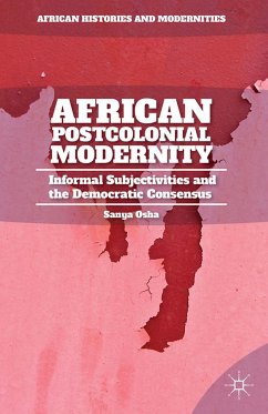 African Postcolonial Modernity (eBook, PDF) - Osha, S.