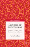 Notions of the Feminine: Literary Essays from Dostoyevsky to Lacan (eBook, PDF)