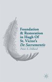Foundation and Restoration in Hugh Of St. Victor&quote;s De Sacramentis (eBook, PDF)