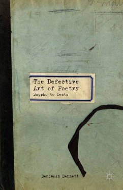 The Defective Art of Poetry (eBook, PDF) - Bennett, B.