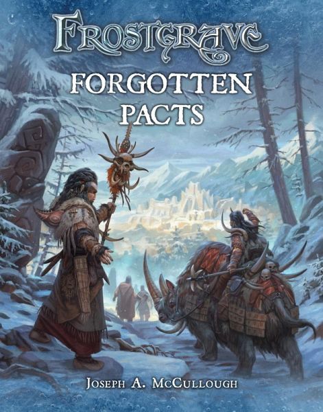 Frostgrave: Forgotten Pacts (eBook, ePUB) Frostgrave: Forgotten Pacts (eBook, ePUB)
