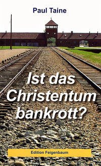 Ist das Christentum bankrott? - Taine, Paul