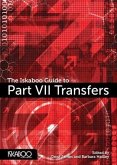 Iskaboo Guide to Part VII Transfers (eBook, ePUB)