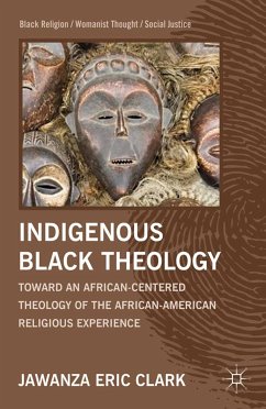 Indigenous Black Theology (eBook, PDF) - Clark, J.