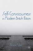 Self-Consciousness in Modern British Fiction (eBook, PDF)