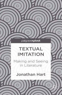 Textual Imitation: Making and Seeing in Literature (eBook, PDF) - Hart, J.