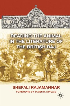 Reading the Animal in the Literature of the British Raj (eBook, PDF) - Rajamannar, S.