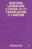 Western Literature in China and the Translation of a Nation (eBook, PDF)