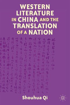 Western Literature in China and the Translation of a Nation (eBook, PDF) - Qi, S.