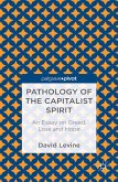 Pathology of the Capitalist Spirit (eBook, PDF)