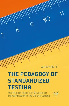 The Pedagogy of Standardized Testing (eBook, PDF) - Kempf, Arlo