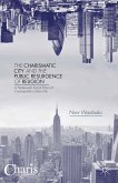 The Charismatic City and the Public Resurgence of Religion (eBook, PDF)