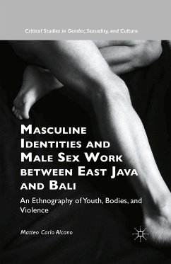 Masculine Identities and Male Sex Work between East Java and Bali (eBook, PDF) - Alcano, Matteo Carlo