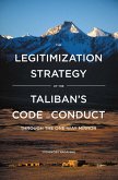 The Legitimization Strategy of the Taliban's Code of Conduct (eBook, PDF)