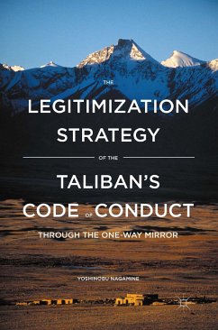 The Legitimization Strategy of the Taliban's Code of Conduct (eBook, PDF) - Nagamine, Yoshinobu