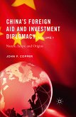 China&quote;s Foreign Aid and Investment Diplomacy, Volume I (eBook, PDF)