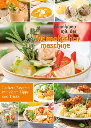 Abnehmen mit der Thermoküchenmaschine Abnehmen mit der Thermoküchenmaschine