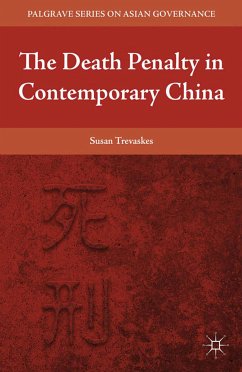 The Death Penalty in Contemporary China (eBook, PDF) - Trevaskes, S.