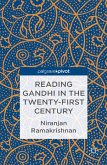 Reading Gandhi in the Twenty-First Century (eBook, PDF)