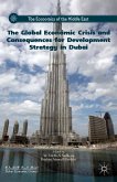 The Global Economic Crisis and Consequences for Development Strategy in Dubai (eBook, PDF)