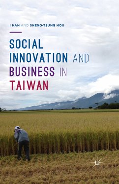Social Innovation and Business in Taiwan (eBook, PDF) - Hou, Sheng-Tsung; Han, I