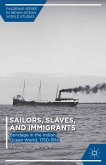 Sailors, Slaves, and Immigrants (eBook, PDF)