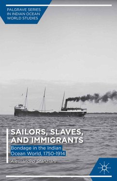 Sailors, Slaves, and Immigrants (eBook, PDF) - Stanziani, A.