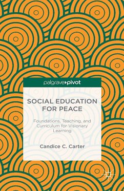 Social Education for Peace (eBook, PDF) - Carter, C.