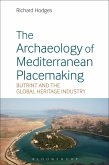 The Archaeology of Mediterranean Placemaking (eBook, ePUB)