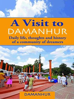 A visit to Damanhur (eBook, ePUB) - Formica Coriandolo, Stambecco Pesco