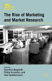 The Rise of Marketing and Market Research (eBook, PDF)