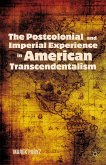 The Postcolonial and Imperial Experience in American Transcendentalism (eBook, PDF)