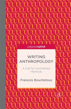 Writing Anthropology (eBook, PDF) - Bouchetoux, F.