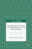 Governing Military Technologies in the 21st Century: Ethics and Operations (eBook, PDF)