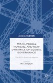 MIKTA, Middle Powers, and New Dynamics of Global Governance (eBook, PDF)
