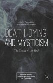 Death, Dying, and Mysticism (eBook, PDF)