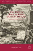 The Uses of Space in Early Modern History (eBook, PDF)