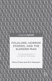 Folklore, Horror Stories, and the Slender Man (eBook, PDF)