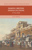 Making British Indian Fictions (eBook, PDF)