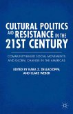 Cultural Politics and Resistance in the 21st Century (eBook, PDF)