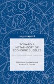 Toward a Metatheory of Economic Bubbles: Socio-Political and Cultural Perspectives (eBook, PDF)