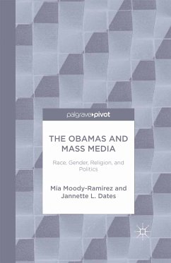 The Obamas and Mass Media (eBook, PDF) - Moody-Ramirez, Mia; Dates, Jannette