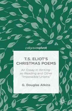 T.S. Eliot’s Christmas Poems (eBook, PDF) - Atkins, G.